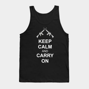 Keep Calm And Carry On .... Guns! Tank Top